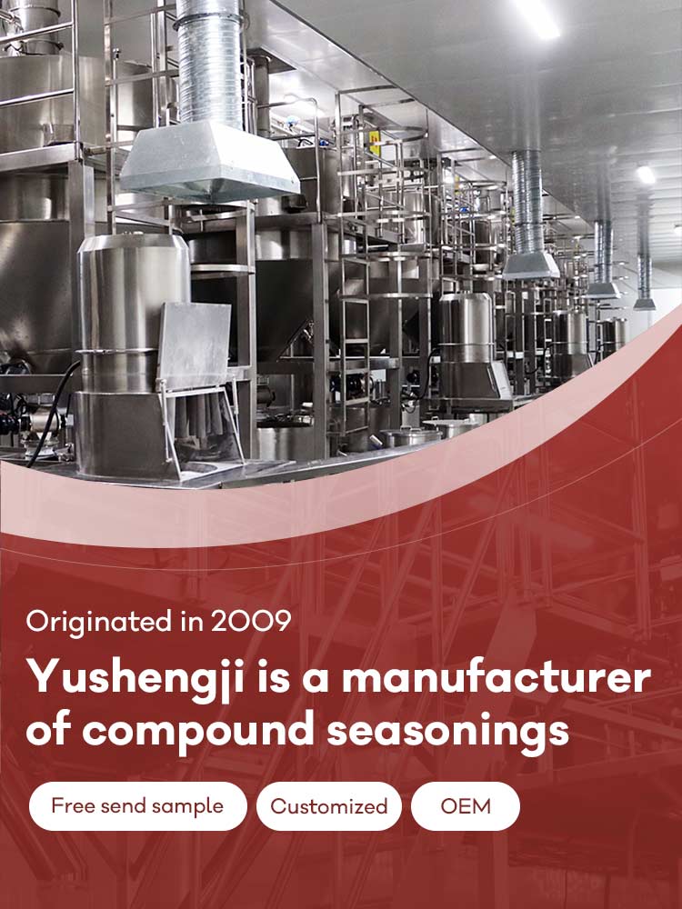 Yushengji is a manufacturer of compound seasonings